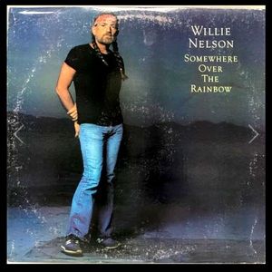Willie Nelson Somewhere Over the Rainbow Vinyl LP